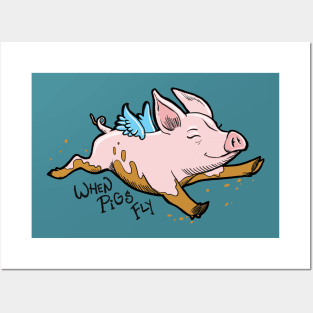 When Pigs Fly Posters and Art